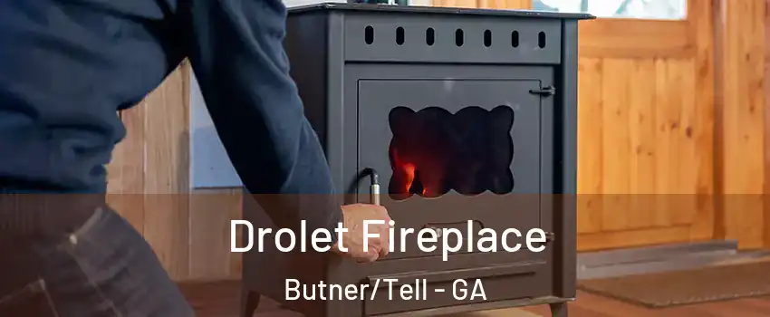 Drolet Fireplace Butner/Tell - GA