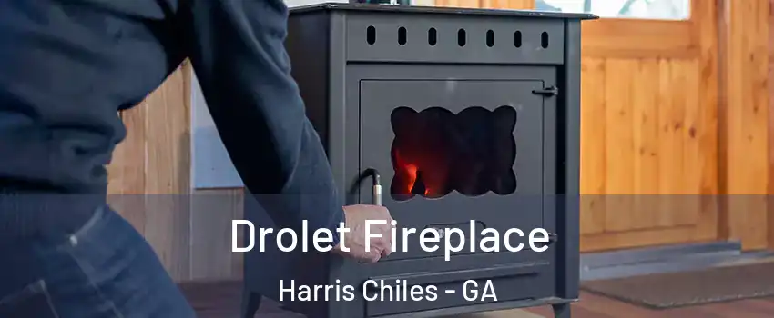 Drolet Fireplace Harris Chiles - GA