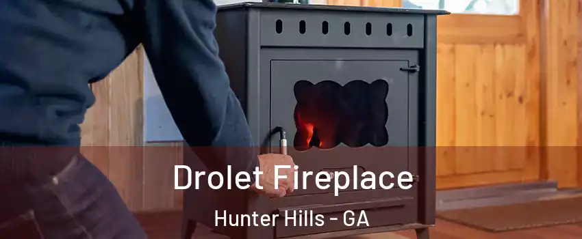 Drolet Fireplace Hunter Hills - GA