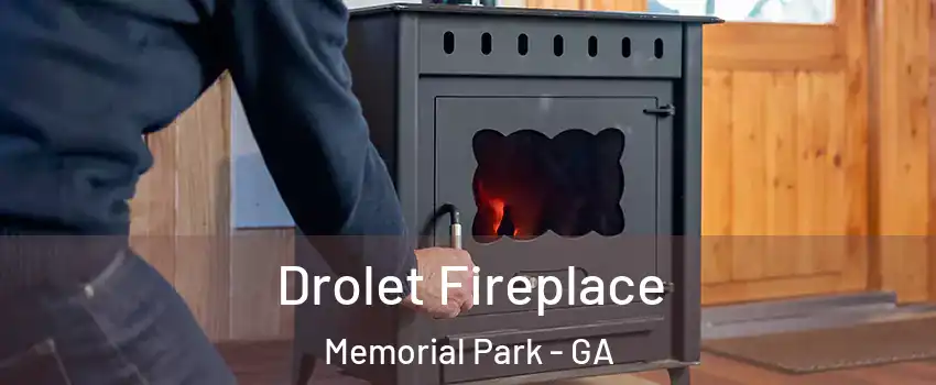 Drolet Fireplace Memorial Park - GA