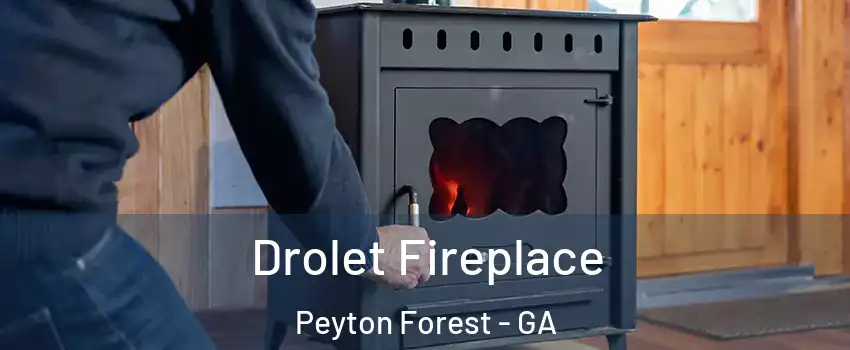 Drolet Fireplace Peyton Forest - GA