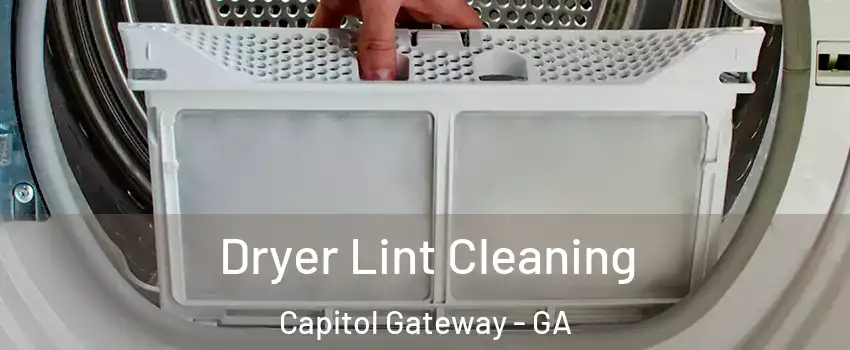 Dryer Lint Cleaning Capitol Gateway - GA