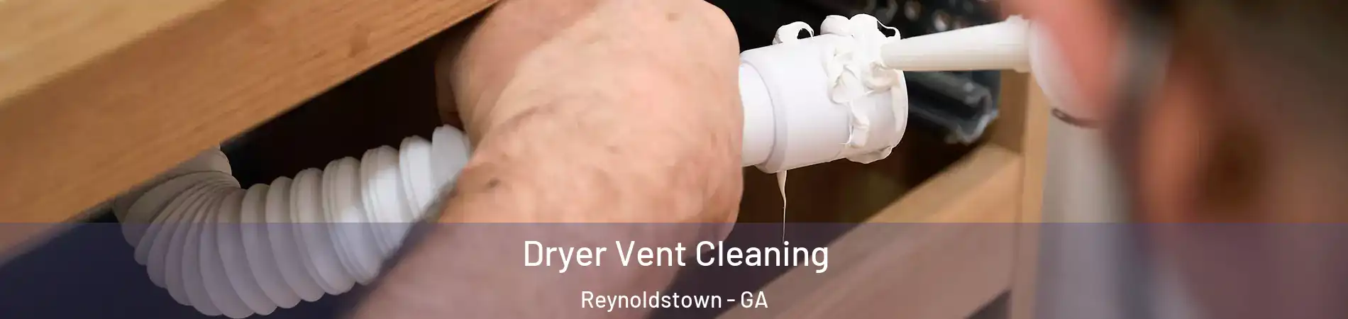 Dryer Vent Cleaning Reynoldstown - GA