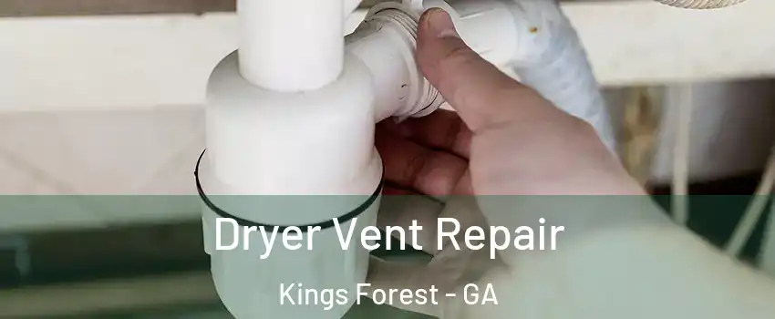Dryer Vent Repair Kings Forest - GA