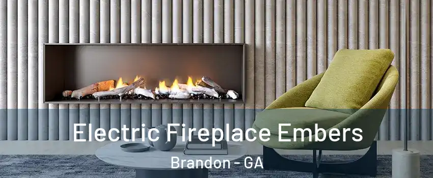 Electric Fireplace Embers Brandon - GA