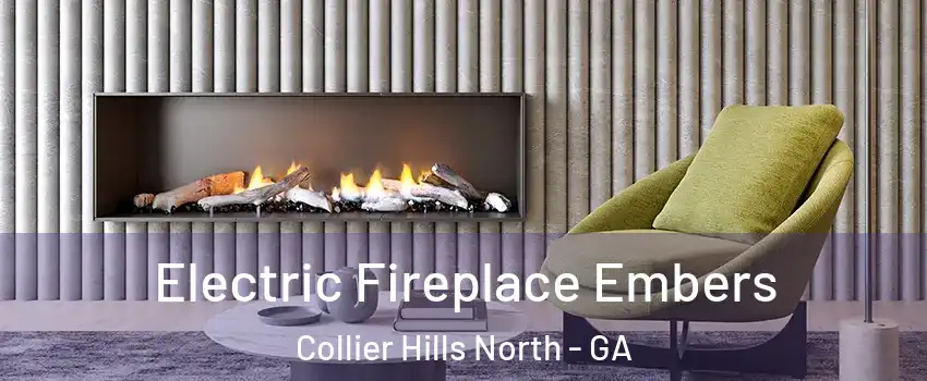 Electric Fireplace Embers Collier Hills North - GA