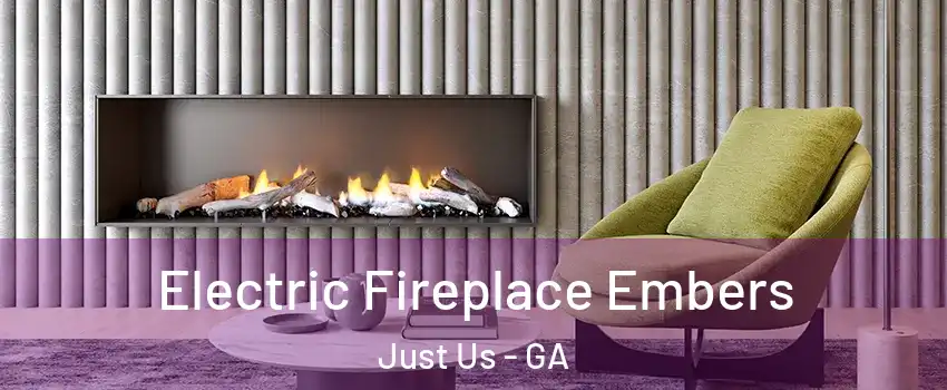 Electric Fireplace Embers Just Us - GA