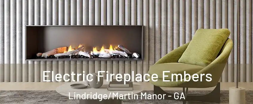 Electric Fireplace Embers Lindridge/Martin Manor - GA