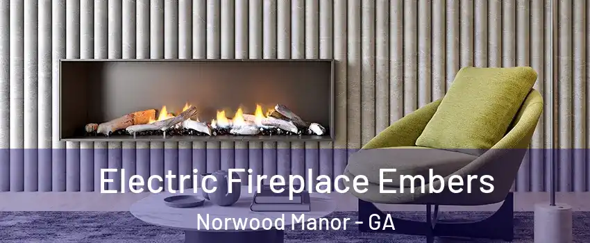 Electric Fireplace Embers Norwood Manor - GA