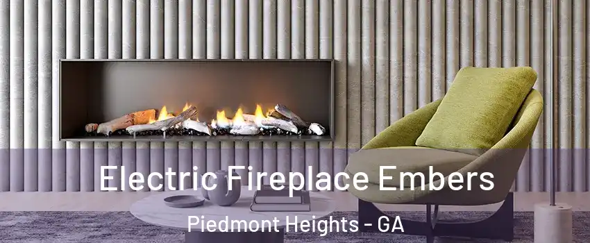 Electric Fireplace Embers Piedmont Heights - GA