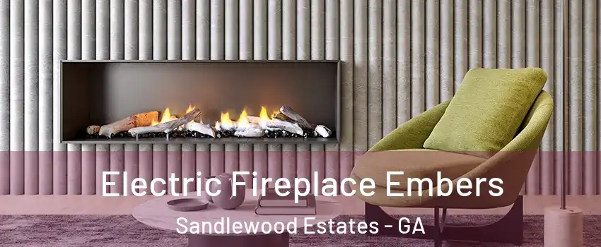 Electric Fireplace Embers Sandlewood Estates - GA