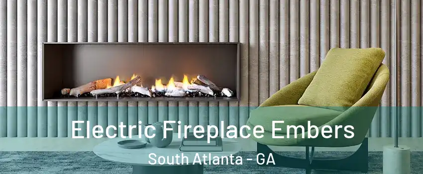 Electric Fireplace Embers South Atlanta - GA