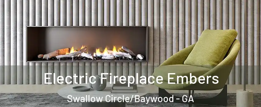 Electric Fireplace Embers Swallow Circle/Baywood - GA