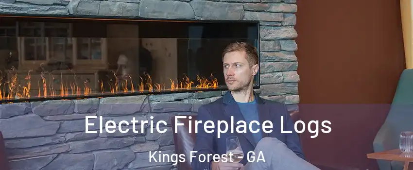 Electric Fireplace Logs Kings Forest - GA