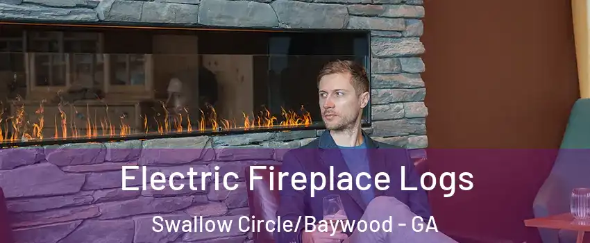 Electric Fireplace Logs Swallow Circle/Baywood - GA