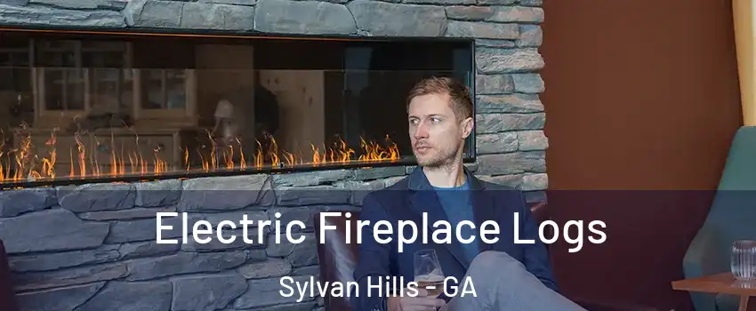 Electric Fireplace Logs Sylvan Hills - GA