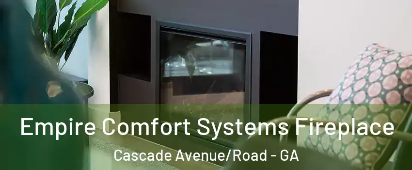 Empire Comfort Systems Fireplace Cascade Avenue/Road - GA