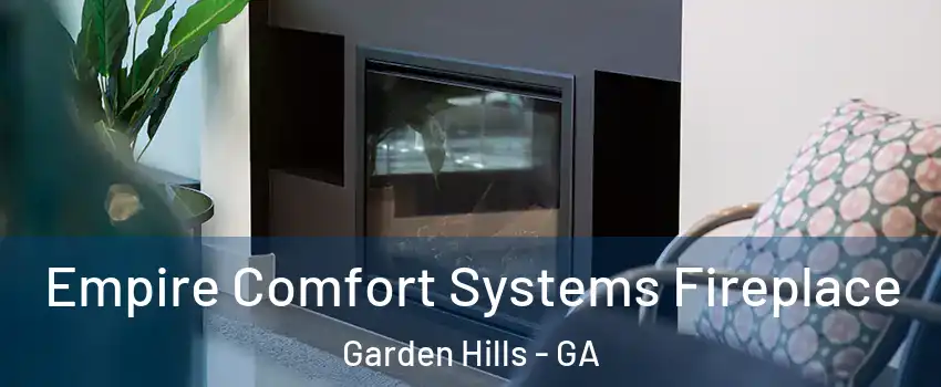 Empire Comfort Systems Fireplace Garden Hills - GA