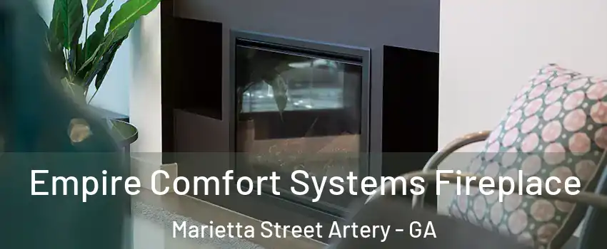 Empire Comfort Systems Fireplace Marietta Street Artery - GA