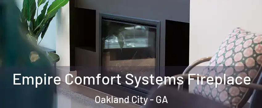 Empire Comfort Systems Fireplace Oakland City - GA