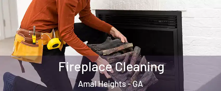 Fireplace Cleaning Amal Heights - GA
