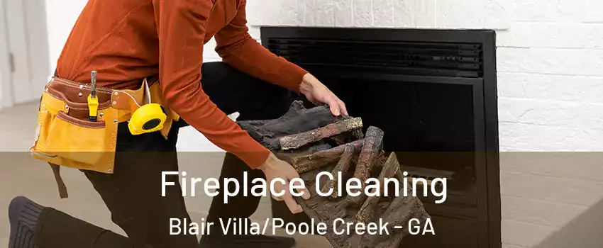 Fireplace Cleaning Blair Villa/Poole Creek - GA