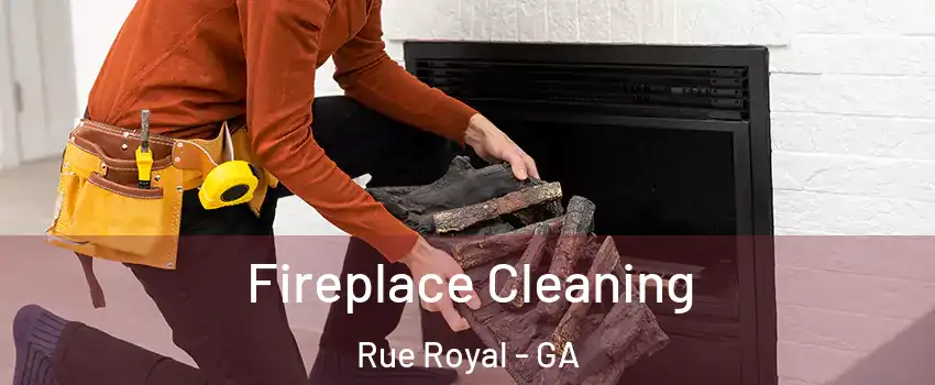 Fireplace Cleaning Rue Royal - GA