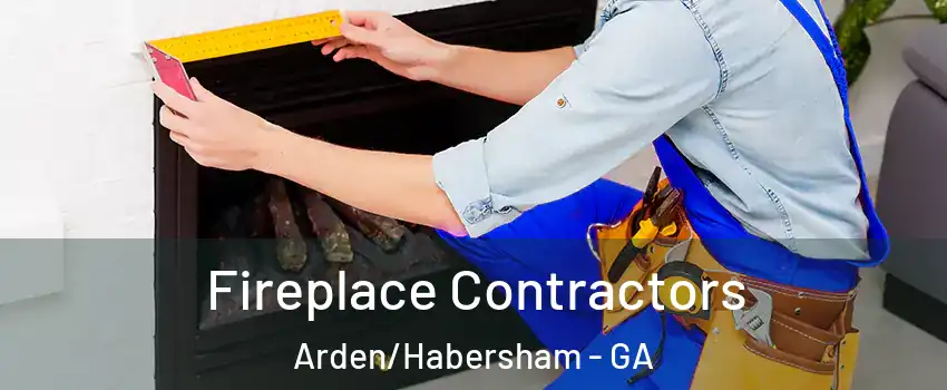 Fireplace Contractors Arden/Habersham - GA
