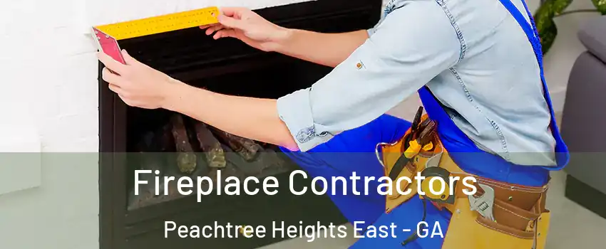 Fireplace Contractors Peachtree Heights East - GA