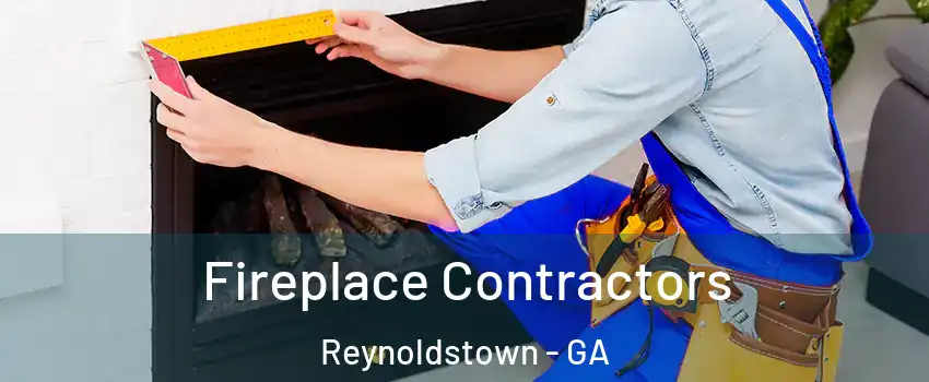 Fireplace Contractors Reynoldstown - GA