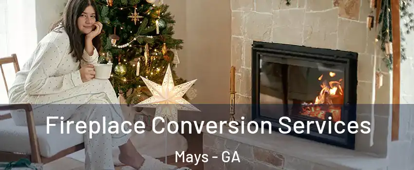Fireplace Conversion Services Mays - GA