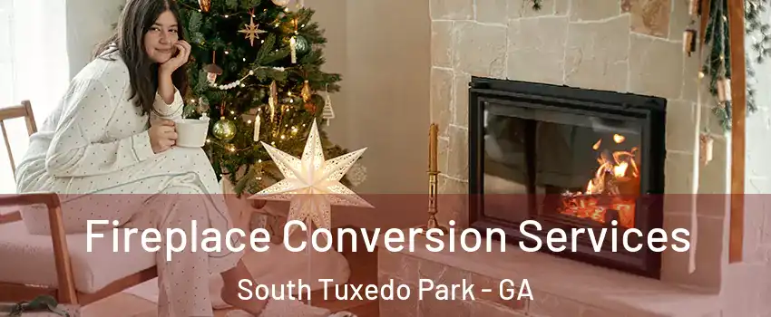 Fireplace Conversion Services South Tuxedo Park - GA