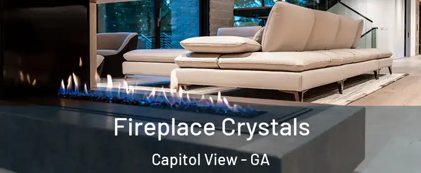Fireplace Crystals Capitol View - GA
