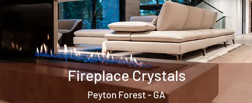 Fireplace Crystals Peyton Forest - GA