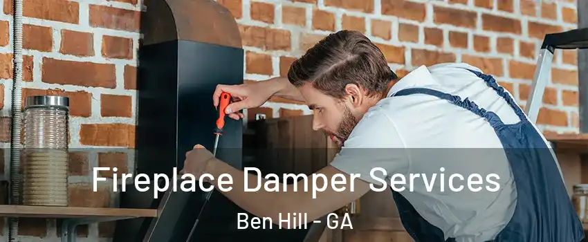 Fireplace Damper Services Ben Hill - GA