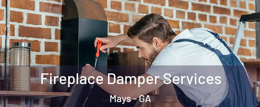 Fireplace Damper Services Mays - GA