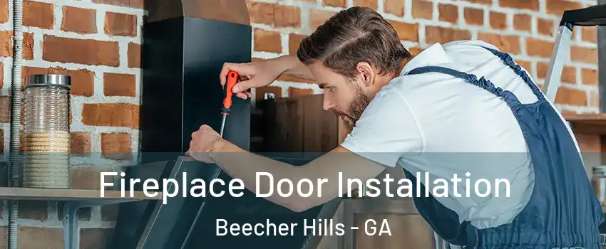 Fireplace Door Installation Beecher Hills - GA