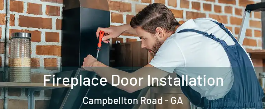 Fireplace Door Installation Campbellton Road - GA