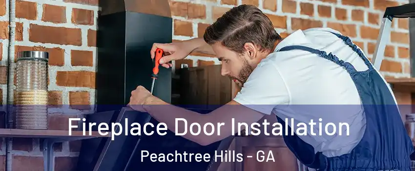 Fireplace Door Installation Peachtree Hills - GA