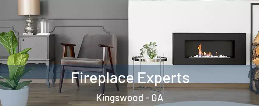 Fireplace Experts Kingswood - GA