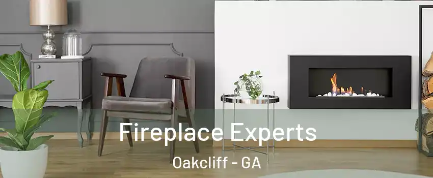 Fireplace Experts Oakcliff - GA