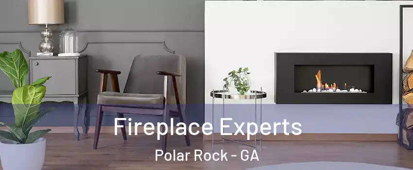 Fireplace Experts Polar Rock - GA