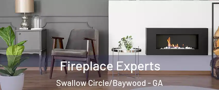 Fireplace Experts Swallow Circle/Baywood - GA