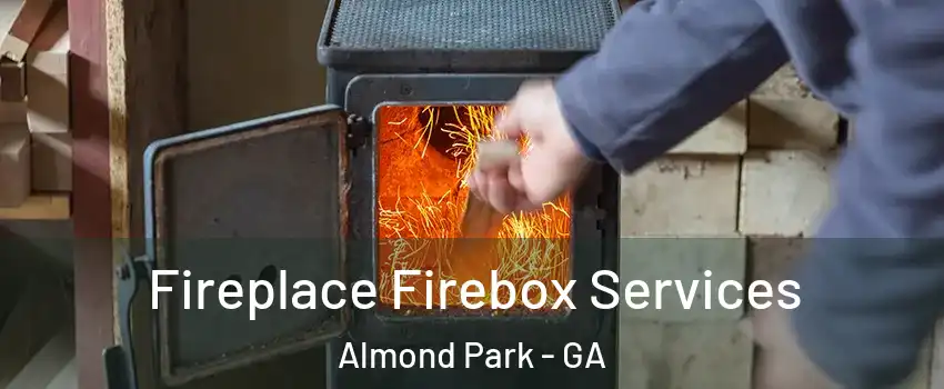 Fireplace Firebox Services Almond Park - GA