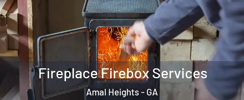 Fireplace Firebox Services Amal Heights - GA