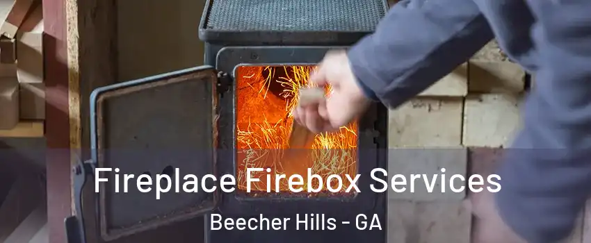 Fireplace Firebox Services Beecher Hills - GA
