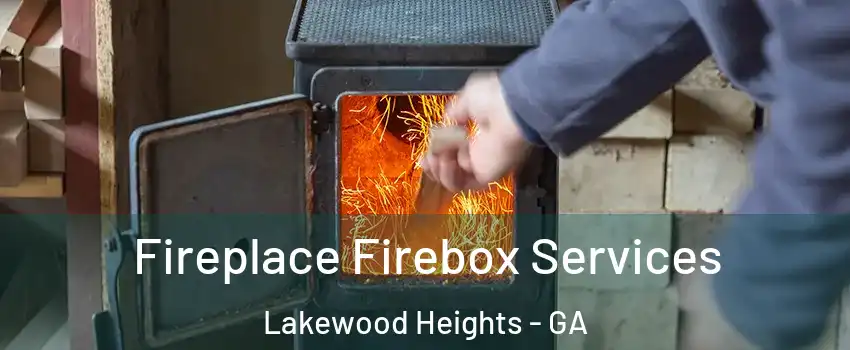 Fireplace Firebox Services Lakewood Heights - GA