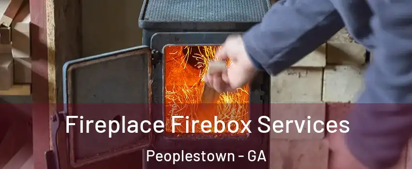 Fireplace Firebox Services Peoplestown - GA