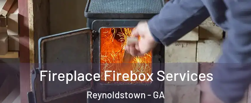 Fireplace Firebox Services Reynoldstown - GA