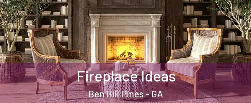Fireplace Ideas Ben Hill Pines - GA